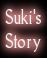 Suki's Story