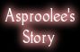 Asproolee's Story