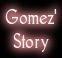 Gomez' Story